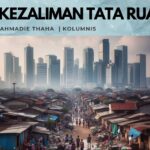 Kezaliman Tata Ruang