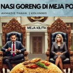 Nasi Goreng di Meja Politik