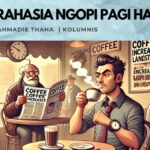 Rahasia Ngopi Pagi Hari