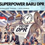 Superpower Baru DPR