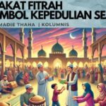 Zakat Fitrah Simbol Kepedulian Sejati