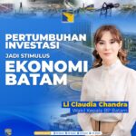 Li Claudia Chandra Sebut Kemudahan Perizinan Mampu Tingkatkan Gairah Investasi di Batam