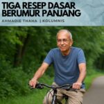 Tiga Resep Dasar Berumur Panjang