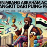 Menimbang Abraham Accords, Demi Bangkit dari Puing Perang
