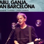 Sabu, Ganja, dan Barcelona