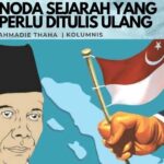 Noda Sejarah yang Perlu Ditulis Ulang