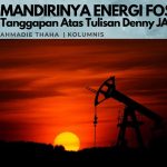 Mandirinya Energi Fosil? (Bagian-1)