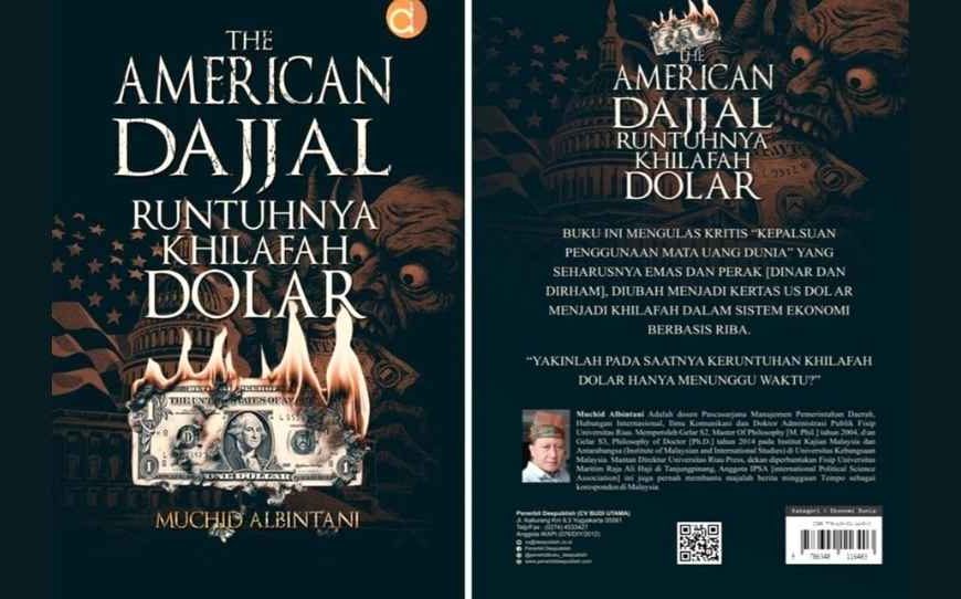 “DAJJAL Baru” dan Khilafah Dolar AS