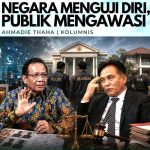 Negara Menguji Diri, Publik Mengawasi