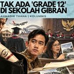 Tak Ada ‘Grade 12’ di Sekolah Gibran