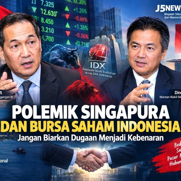 Tajuk J5NEWSROOM.COM: Menyorot Jejak Manuver Singapura di Lantai Bursa Indonesia