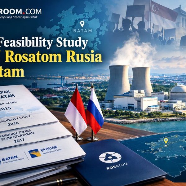 Tajuk J5NEWSROOM.COM: Membaca Jejak Feasibility Study PLTN Rosatom Rusia di Batam